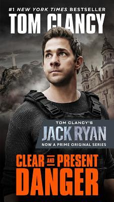 Clear and Present Danger by Tom Clancy | The StoryGraph