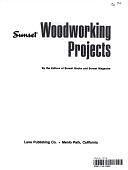 Sunset Woodworking Projects by Sunset Books