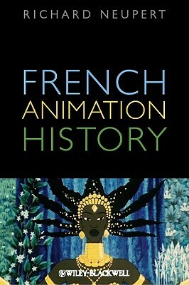 French Animation History by Richard Neupert