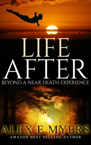 Life After by Alex Myers
