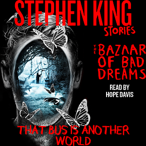 That Bus Is Another World by Stephen King