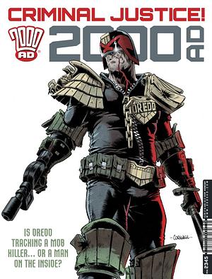 2000 AD Prog 2345 - Criminal Justice! by Rob Williams, Dan Abnett, John Tomlinson, Kenneth Niemand, Cat Sullivan, David Barnett