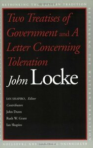 Two Treatises of Government and A Letter Concerning Toleration by Ian Shapiro, John Locke