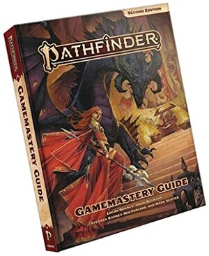 Pathfinder Gamemastery Guide (P2) by Stephen Radney-MacFarland, Logan Bonner, Mark Seifter, Jason Bulmahn
