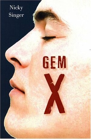 Gem X by Nicky Singer