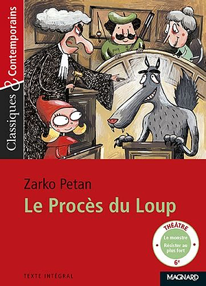 Le Procès du Loup by Žarko Petan