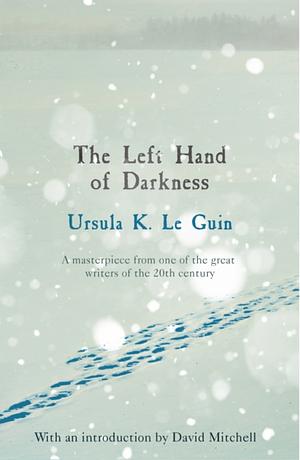 The Left Hand of Darkness by Ursula K. Le Guin