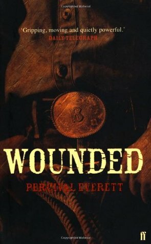 Wounded by Percival Everett
