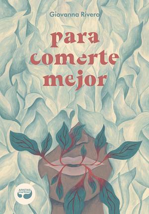 Para comerte mejor by Giovanna Rivero