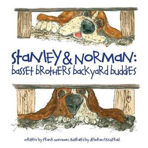 Stanley & Norman - Basset Brothers Backyard Buddies by Frank Monahan