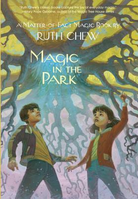 Magic in the Park by Ruth Chew