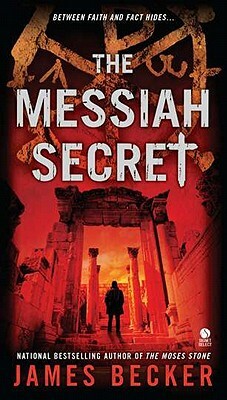 The Messiah Secret by James Becker