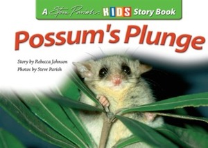Possum's Plunge by Steve Parish, Rebecca Johnson