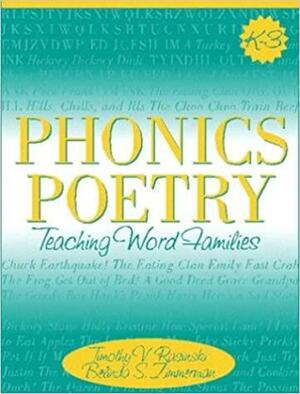 Phonics Poetry: Teaching Word Families by Timothy V. Rasinski