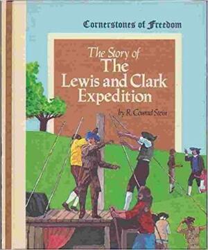 The Story of the Lewis and Clark Expedition by R. Conrad Stein