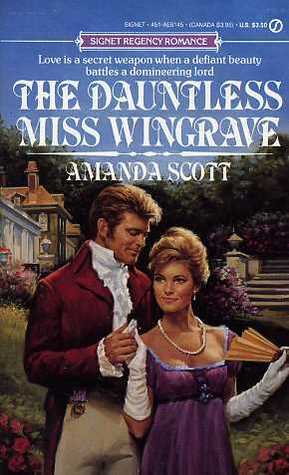 The Dauntless Miss Wingrave by Amanda Scott