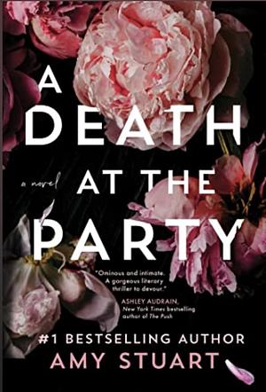 A Death at the Party by Amy Stuart