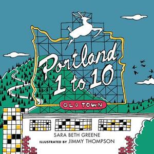 Portland 1 to 10 by Sara Beth Greene