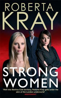 Strong Women by Roberta Kray