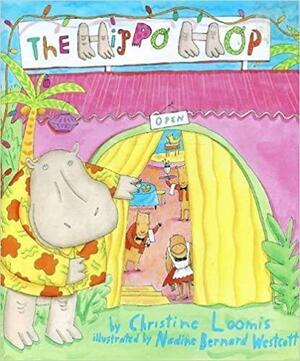 The Hippo Hop by Christine Loomis