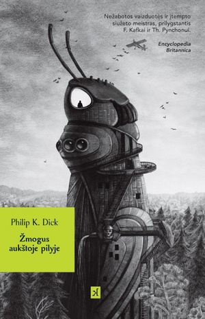 Žmogus aukštoje pilyje by Philip K. Dick