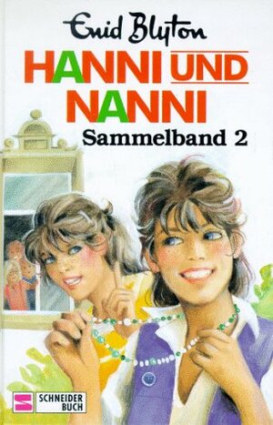 Hanni Und Nanni Sammelband 2 by Enid Blyton