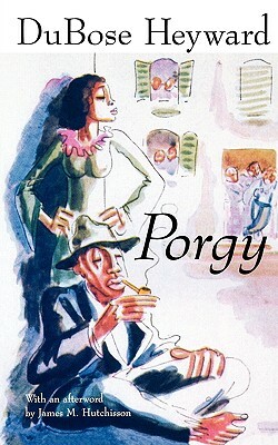 Porgy by Du Bose Heyward
