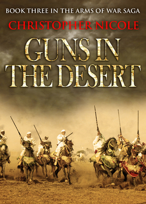 Guns in the Desert by Christopher Nicole