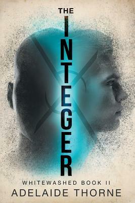 The Integer by Adelaide Thorne