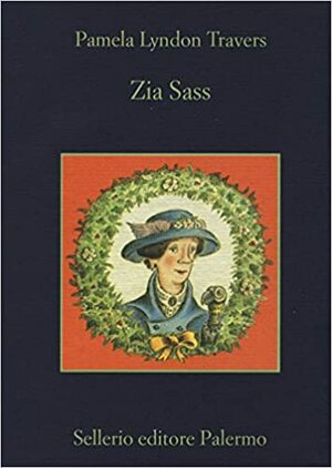 Zia Sass by P.L. Travers, Victoria Coren Mitchell