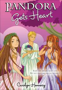 Pandora Gets Heart by Carolyn Hennesy