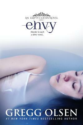 Envy: An Empty Coffin Novel by Gregg Olsen