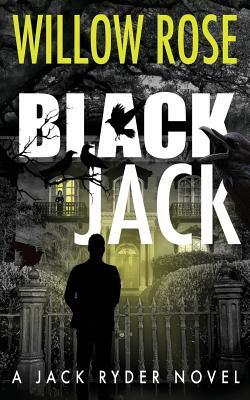Black Jack by Willow Rose