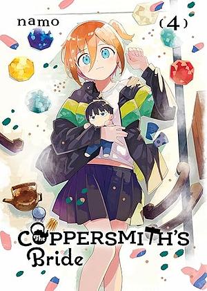 The Coppersmith's Bride: Volume 4 by namo