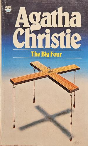 The Big Four by Agatha Christie