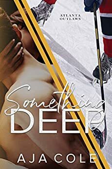 Something Deep by Aja Cole