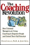 Coaching Revolution by David Logan, John King