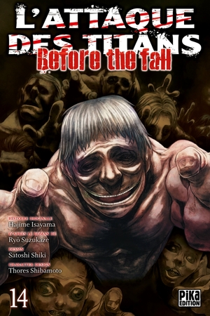 L'Attaque des Titans - Before the Fall T14 by Satoshi Shiki, Ryo Suzukaze, Hajime Isayama