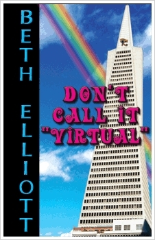 Don\'t Call It Virtual by Beth Elliott