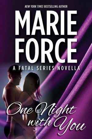 One Night with You by Marie Force