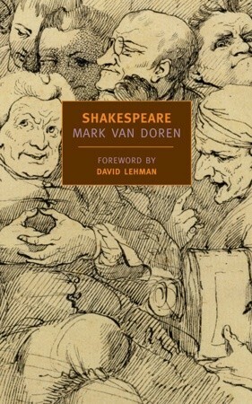 Shakespeare by Mark Van Doren, David Lehman