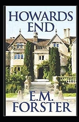 Howards End Illustrated by E.M. Forster