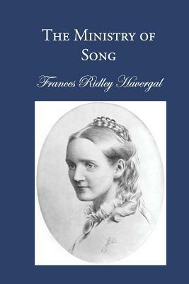 The Ministry of Song by Frances Ridley Havergal