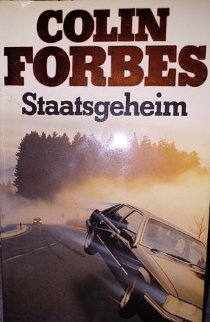 Staatsgeheim by Colin Forbes