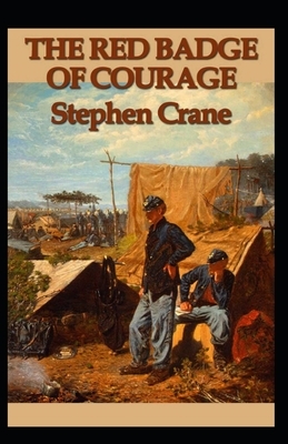 The Red Badge of Courage Annotated by Stephen Crane