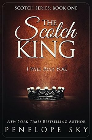 The Scotch King by Penelope Sky