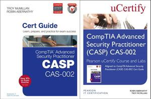 Comptia Advanced Security Practitioner (Casp) Cas-002 Cert Guide, Pearson Ucertify Course and Ucertify Labs Bundle by Ucertify, Robin Abernathy, Troy McMillan