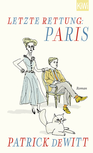Letzte Rettung: Paris by Patrick deWitt