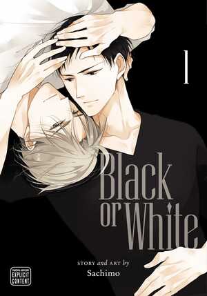 Black or White, Vol. 1 by Sachimo