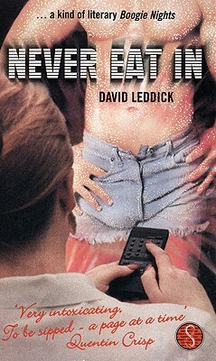 Never Eat in by David Leddick